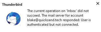 Thunderbird fails to connect to the underlying mailbox after successful authentication